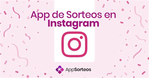 aplicacin sorteo instagram gratis|Rafi